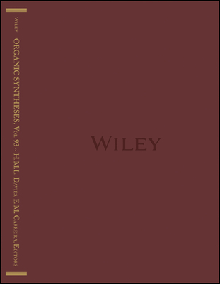 Organic Syntheses, Volume 93 1119349028 Book Cover