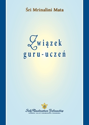 Związek guru-uczeń (The Guru-Disciple... [Polish] 1685681239 Book Cover