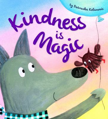 Kindness Is Magic 1682973182 Book Cover