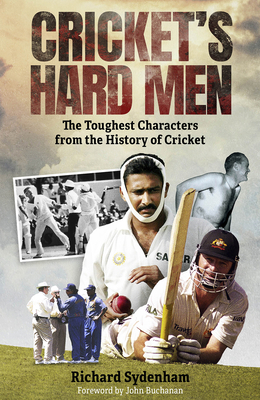 Cricket's Hard Men: The Toughest Characters fro... 1801506817 Book Cover