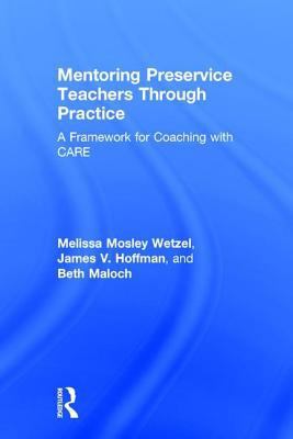 Mentoring Preservice Teachers Through Practice:... 1138697834 Book Cover
