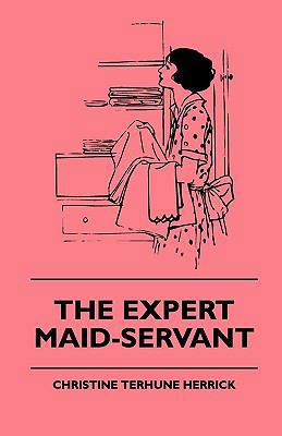 The Expert Maid-Servant 1443791954 Book Cover