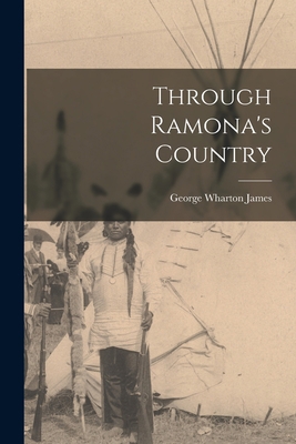Through Ramona's Country 1019116641 Book Cover