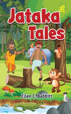 Jataka Tales: A Collection of Ancient Tales fro... 9355564481 Book Cover