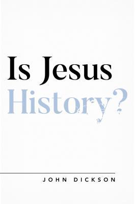Is Jesus History? 1784983659 Book Cover