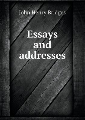 Essays and addresses 5518464304 Book Cover