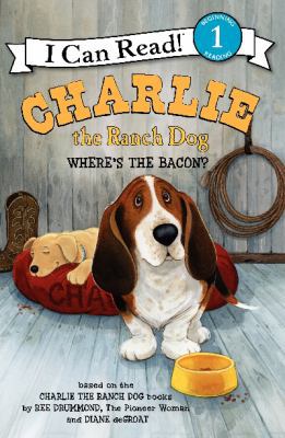 Charlie the Ranch Dog: Where's the Bacon? 0062219081 Book Cover