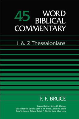 1 & 2 Thessalonians (Word Biblical Commentary) ... 0849902444 Book Cover