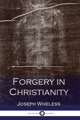 Forgery in Christianity 1543109179 Book Cover