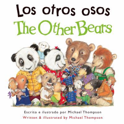 Los Otros Osos/The Other Bears [Spanish] 1595726446 Book Cover