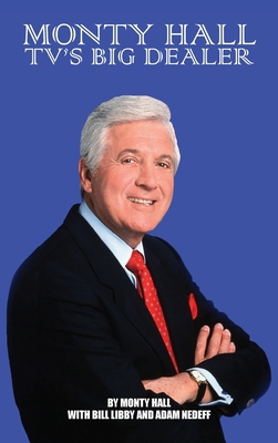 Monty Hall - TV's Big Dealer (hardback) 1629338931 Book Cover