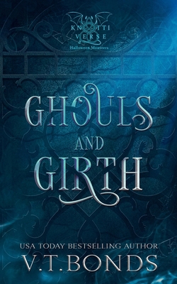 Ghouls and Girth B0FR3TR66L Book Cover