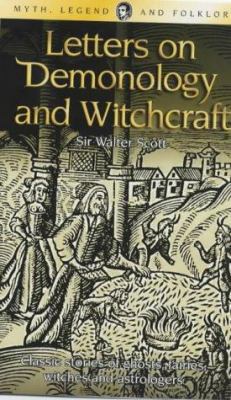 Letters on Demonology and Witchcraft 1840225114 Book Cover