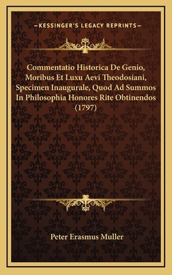Commentatio Historica De Genio, Moribus Et Luxu... [Latin] 1168224551 Book Cover