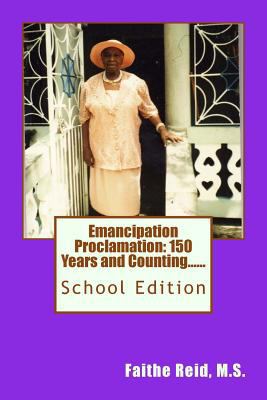 Emancipation Proclamation 150 Years and Countin... 1482069288 Book Cover