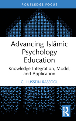 Advancing Islāmic Psychology Education: Kn... 1032359730 Book Cover