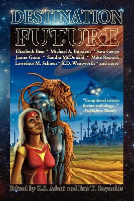 Destination: Future 0982514093 Book Cover