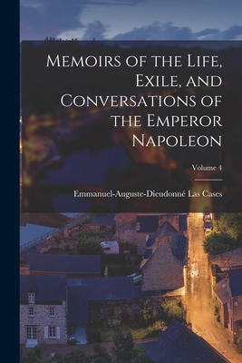 Memoirs of the Life, Exile, and Conversations o... 1017631344 Book Cover