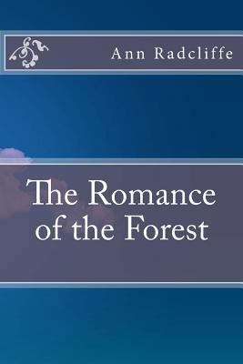 The Romance of the Forest 1534617256 Book Cover
