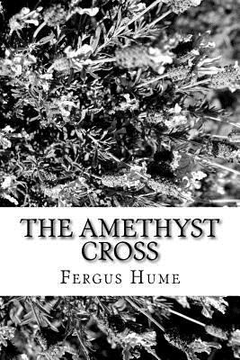 The Amethyst Cross 1986908615 Book Cover