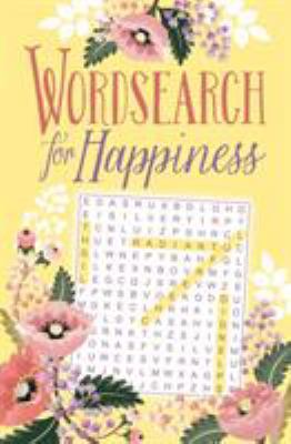 Wordsearch For Happiness 1838572066 Book Cover