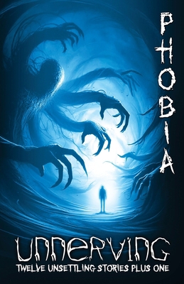 Unnerving Phobia B0DH543XLK Book Cover
