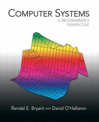 Computer Systems: A Programmer's Perspective 013034074X Book Cover