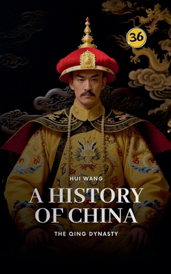 The Qing Dynasty: A History of China 9190115511 Book Cover