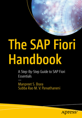The SAP Fiori Handbook: A Step-By-Step Guide to... B0F7X65VKR Book Cover