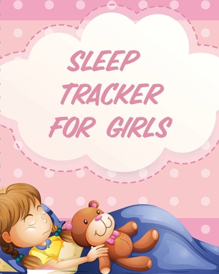 Sleep Tracker For Girls: Health Fitness Basic S... 1649303912 Book Cover