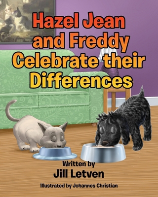 Hazel Jean and Freddy Celebrate their Differences B0D24JFW41 Book Cover