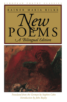 New Poems: A Bilingual Edition 0810116499 Book Cover