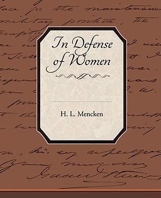 In Defense of Women 1605977489 Book Cover