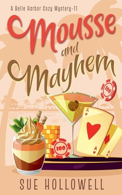 Mousse and Mayhem B0D785CR4X Book Cover