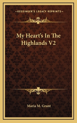 My Heart's in the Highlands V2 1163546356 Book Cover