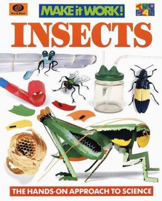 Insects (Make It Work! Science Series) 0716647095 Book Cover