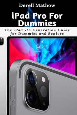 Paperback iPad Pro For Dummies: The iPad 7th Generation Guide for Dummies and Seniors Book