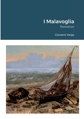 I Malavoglia: Romanzo [Italian] 1471631052 Book Cover