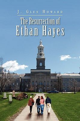The Resurrection of Ethan Hayes 1441598219 Book Cover