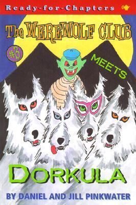 Werewolf Club Meets Dorkula 0613318897 Book Cover
