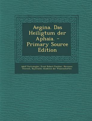 Aegina. Das Heiligtum der Aphaia. [German] 1295455455 Book Cover