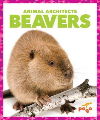 Beavers 1620316927 Book Cover