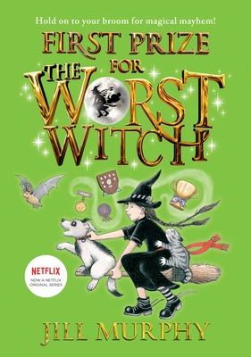 First Prize for the Worst Witch: #8 1098251652 Book Cover