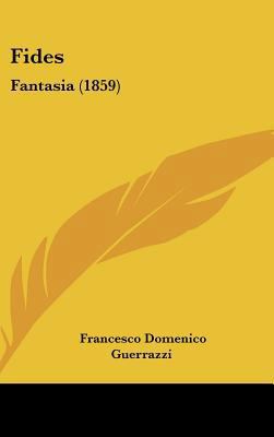 Fides: Fantasia (1859) [Italian] 1162090871 Book Cover