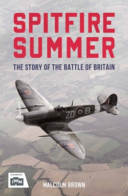 Spitfire Summer: The Story of the Battle of Bri... 023300615X Book Cover