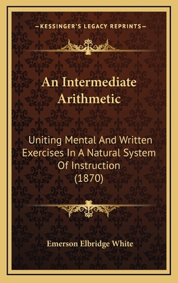 An Intermediate Arithmetic: Uniting Mental And ... 1166511049 Book Cover