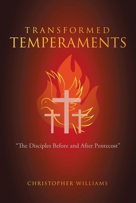 Transformed Temperaments: "The Disciples Before... B0DYPFK1Q1 Book Cover