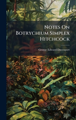 Notes On Botrychium Simplex Hitchcock 1024584550 Book Cover
