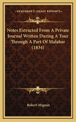 Notes Extracted From A Private Journal Written ... 116707355X Book Cover