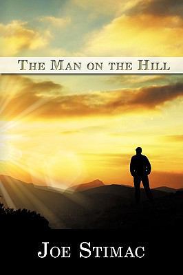 The Man on the Hill 1449003206 Book Cover